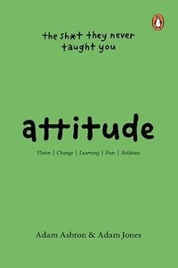 Attitude: The Shit They Neve Taught You (Paperback) | Released: 24 Jul 2023