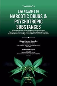 Taxmannâ€™s Law Relating to Narcotic Drugs & Psychotropic Substances â€“ Comprehensive commentary on NDPS Act with up-to-date 750+ case laws and step-by-step practical guide for legal proceedings (Hardcover) | Released: 15 Feb 2023