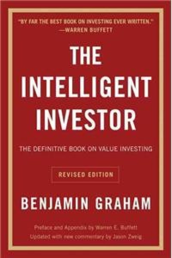 Intelligent Investor REV Ed.: The Definitive Book on Value Investing (Paperback) | Released: 21 Feb 2006