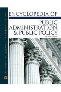 Encyclopedia of Public Administration & Public Policy (Hardcover) | Released: 01 Nov 2003