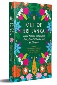 Out of Sri Lanka: Tamil, Sinhala and English .. (Paperback) | Released: 04 Dec 2023